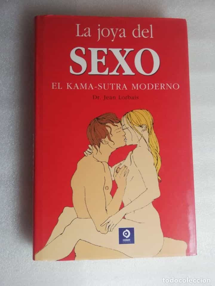 LA JOYA DEL SEXO, EL KAMA-SUTRA MODERNO - DR. JEAN LORBAIS