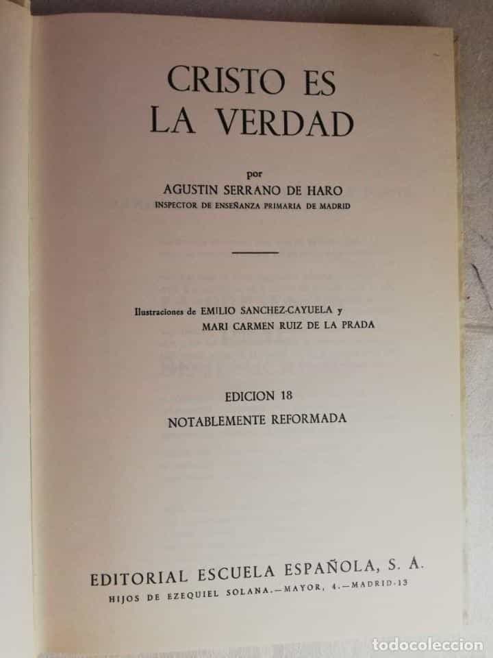 Imagen 2 del libro CRISTO ES LA VERDAD. AGUSTÍN SERRANO DE HARO. EDITORIAL ESCUELA ESPAÑOLA.