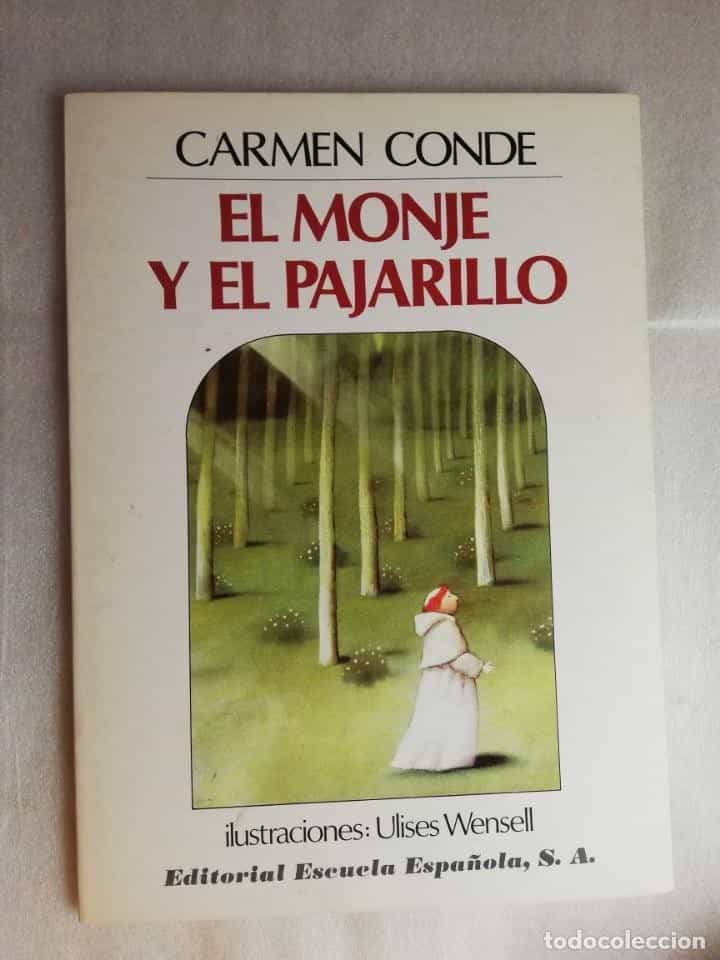 Libro de segunda mano: EL MONJE Y EL PAJARILLO - CARMEN CONDE/ ED. ESCUELA ESPAÑOLA S.A.