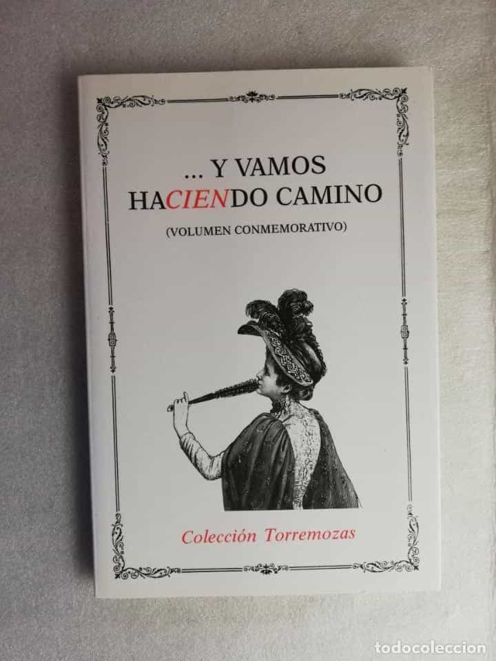 Imagen 2 del libro VAMOS HACIENDO CAMINO (VOLUMEN CONMEMORATIVO) - TORREMOZAS 1993 - POESÍA FEMENINA - FACSÍMILES.