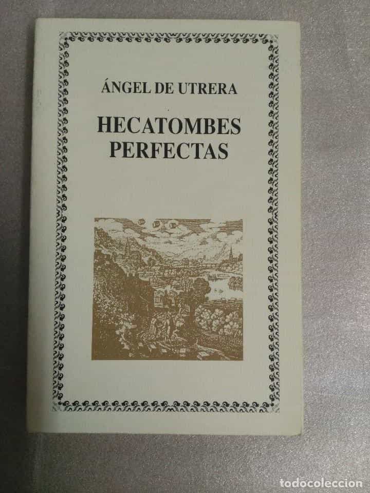 Libro de segunda mano: HECATOMBES PERFECTAS.- ANGEL DE UTRERA