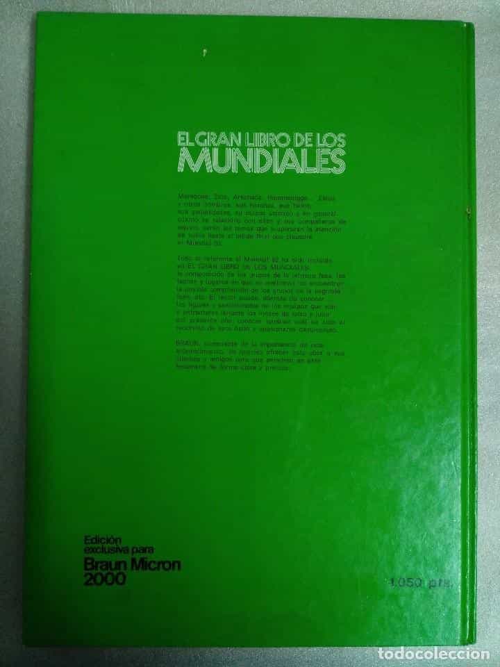 Imagen 2 del libro EL GRAN LIBRO DE LOS MUNDIALES,, TODO SOBRE EL MUNDIAL 82.1930-1982, EDICION EXCLUSIVA PARA BRAUN