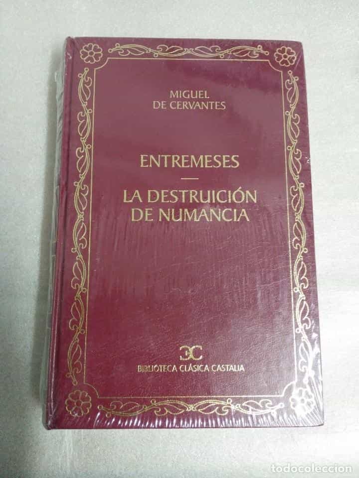 Libro de segunda mano: PRECINTADO MIGUEL DE CERVANTES, ENTREMESES-LA DESTRUICIÓN DE NUMANCIA. ED. CASTALIA