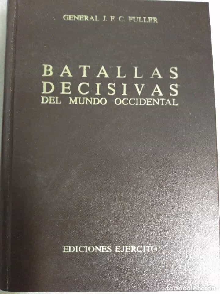 Libro de segunda mano: BATALLAS DECISIVAS DEL MUNDO OCCIDENTAL, TOMO III, EDICIONES EJERCITO, 1979