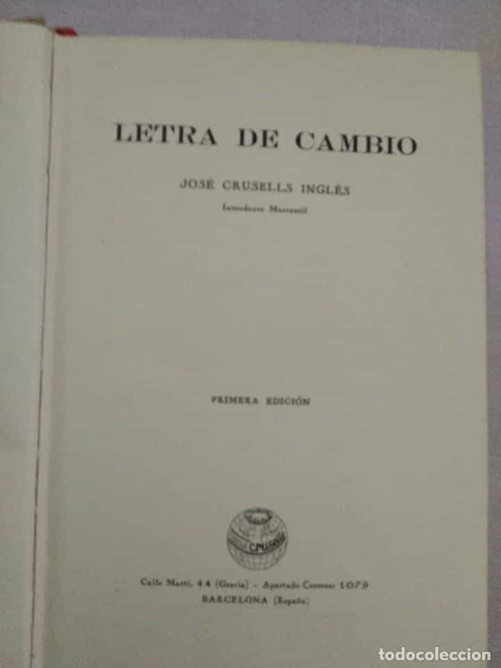 Imagen 2 del libro LETRA DE CAMBIO. - EDICION NUMERADA CRUSELLS INGLES, Jose.