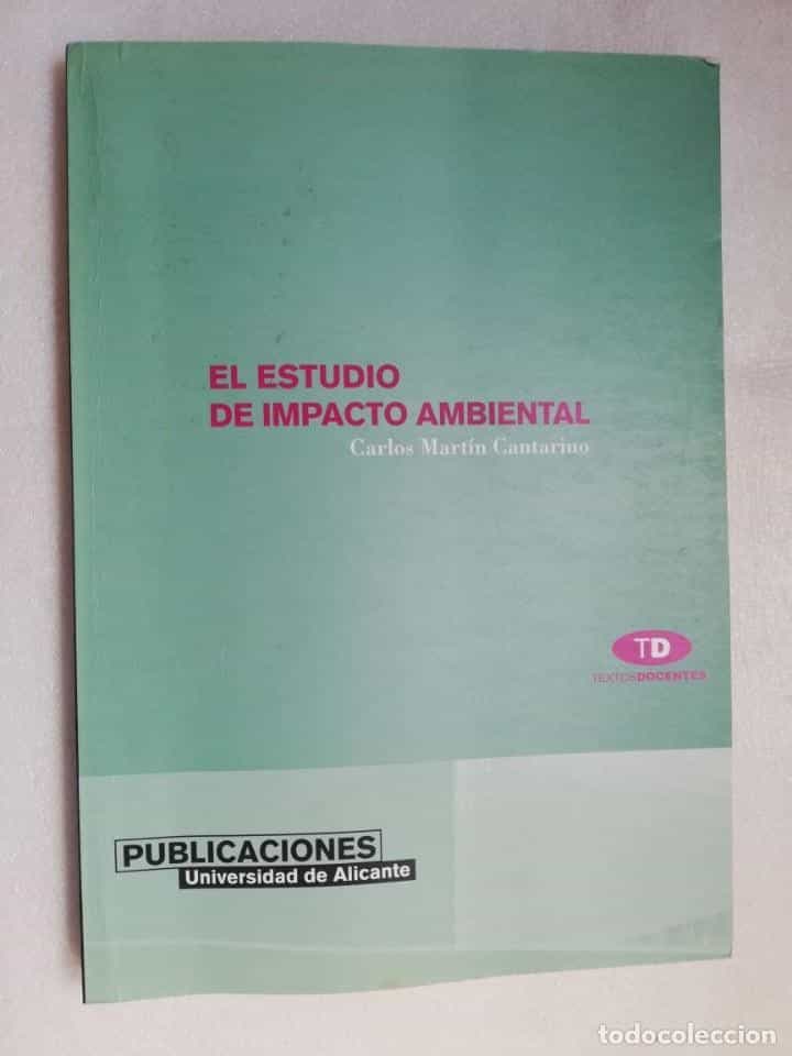 Libro de segunda mano: EL ESTUDIO DEL IMPACTO AMBIENTAL - CARLOS MARTÍN CANTARINO