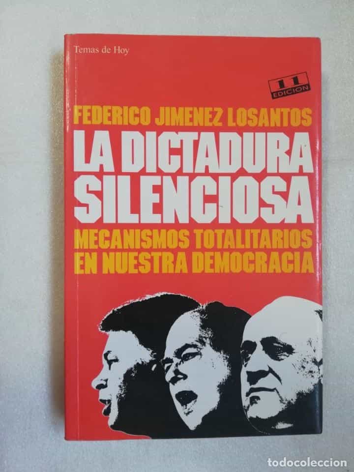 Libro de segunda mano: LA DICTADURA SILENCIOSA - FEDERICO JIMÉNEZ LOSANTOS