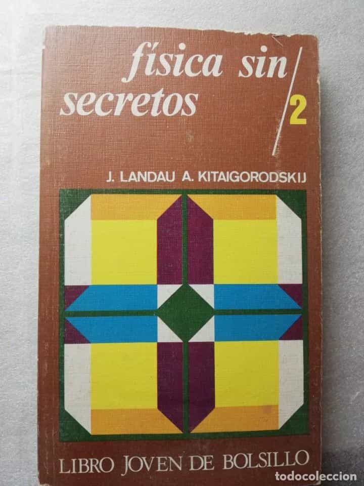 Libro de segunda mano: KITAIGORODSKIJ, - J. LANDAU A. - FISICA SIN SECRETOS 2.