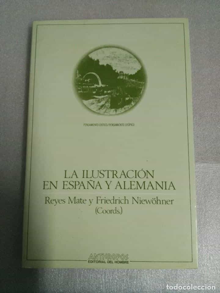 Libro de segunda mano: LA ILUSTRACION EN ESPAÑA Y ALEMANIA. REYES MATE. FRIEDRICH NIEWOHNER