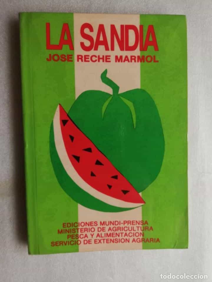 Libro de segunda mano: LA SANDIA - JOSE RECHE MARMOL