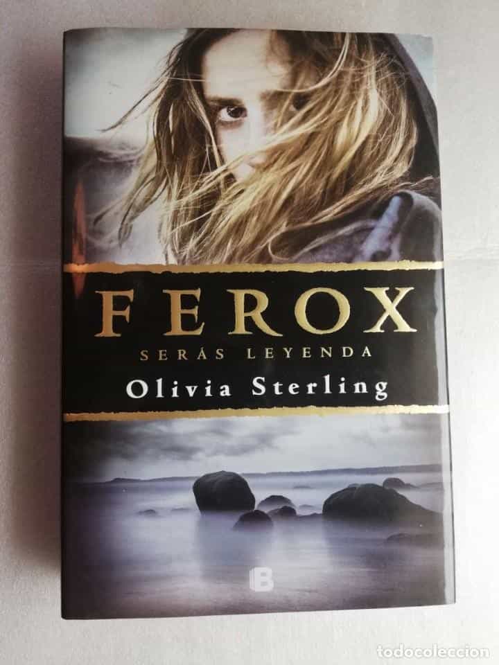 Libro de segunda mano: FEROX SERÁS LEYENDA - OLIVIA STERLING