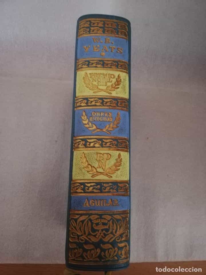Libro de segunda mano: Libros de segunda mano: WILLIAM B. YEATS: OBRAS ESCOGIDAS (AGUILAR, PREMIOS NOBEL, 1956, CON MARCAPÁ