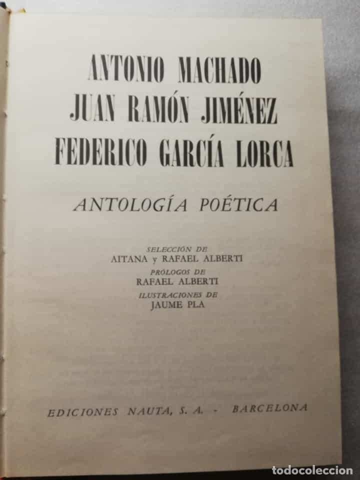 Imagen 3 del libro MACHADO ,JUAN RAMON, GARCIA LORCA - ANTOLOGIA POETICA POR RAFAEL ALBERTI