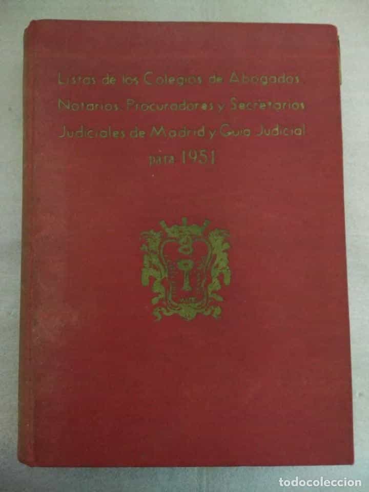 Libro de segunda mano: LISTA DE LOS COLEGIOS DE ABOGADOS, NOTARIOS, PROCURADORES Y SECRETARIOS JUDICIALES DE MADRID 1951