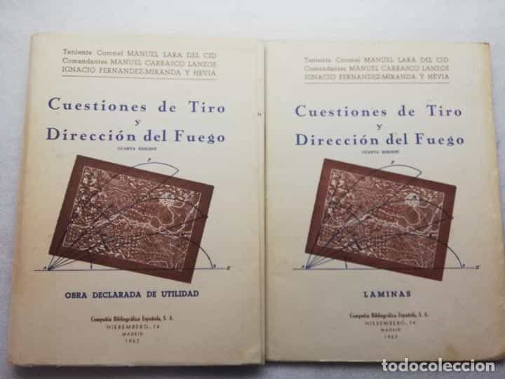 Libro de segunda mano: CUESTIONES DE TIRO Y DIRECCION DEL FUEGO TENIENTE CORONEL MANUEL LARA DEL CID, COMANDANTES MANUEL CA