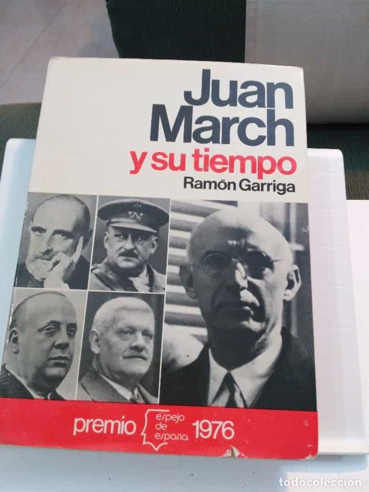 Libro de segunda mano: JUAN MARCH Y SU TIEMPO - RAMÓN GARRIGA