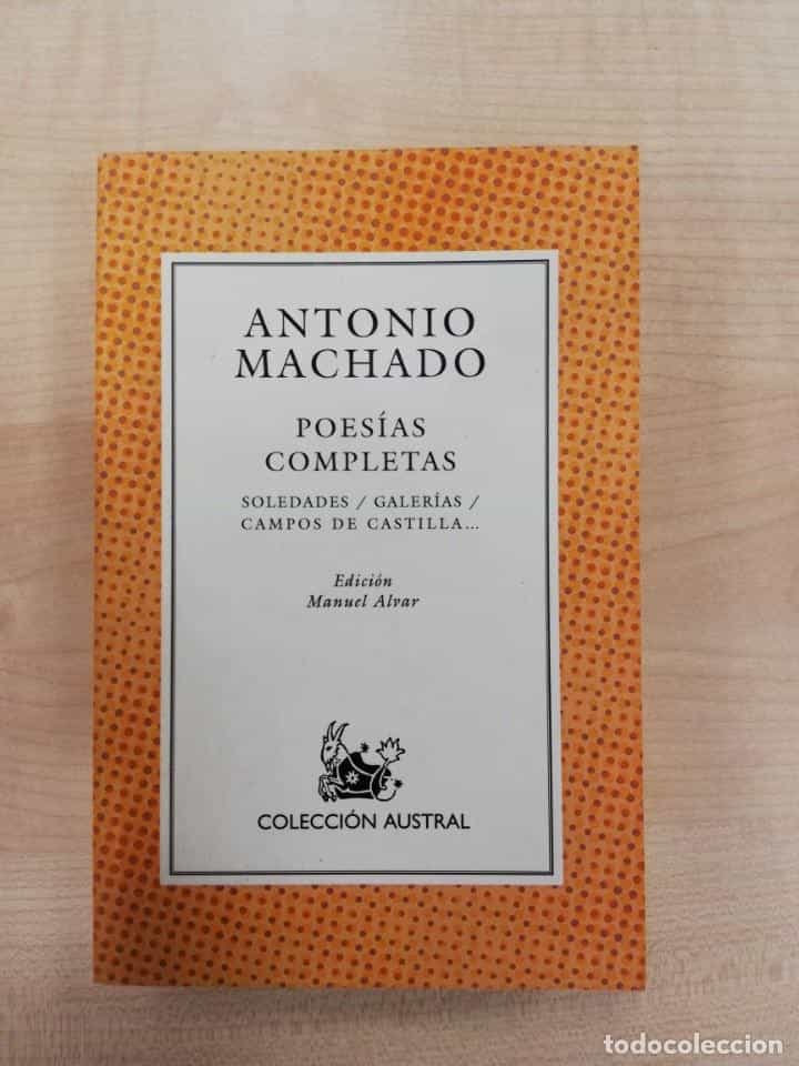 Libro de segunda mano: POESÍAS COMPLETAS-ANTONIO MACHADO-COLECCIÓN AUSTRAL
