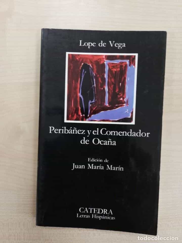 Libro de segunda mano: PERIBÁÑEZ Y EL COMENDADOR DE OCAÑA - LOPE DE VEGA - CÁTEDRA