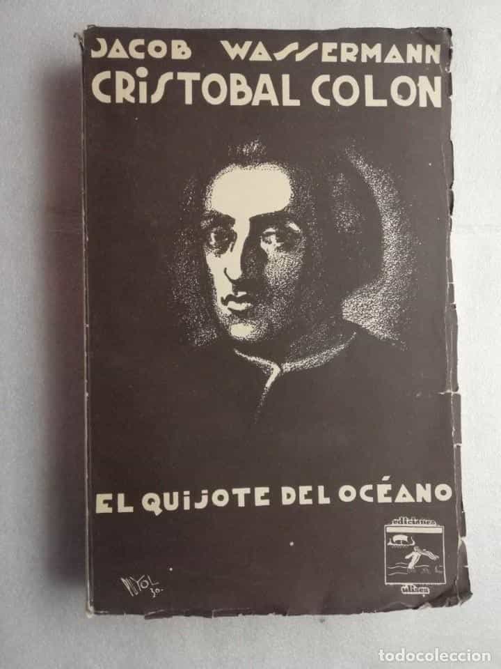 Libro de segunda mano: CRISTOBAL COLÓN. EL QUIJOTE DEL OCÉANO. JACOB WASSERMANN 1930