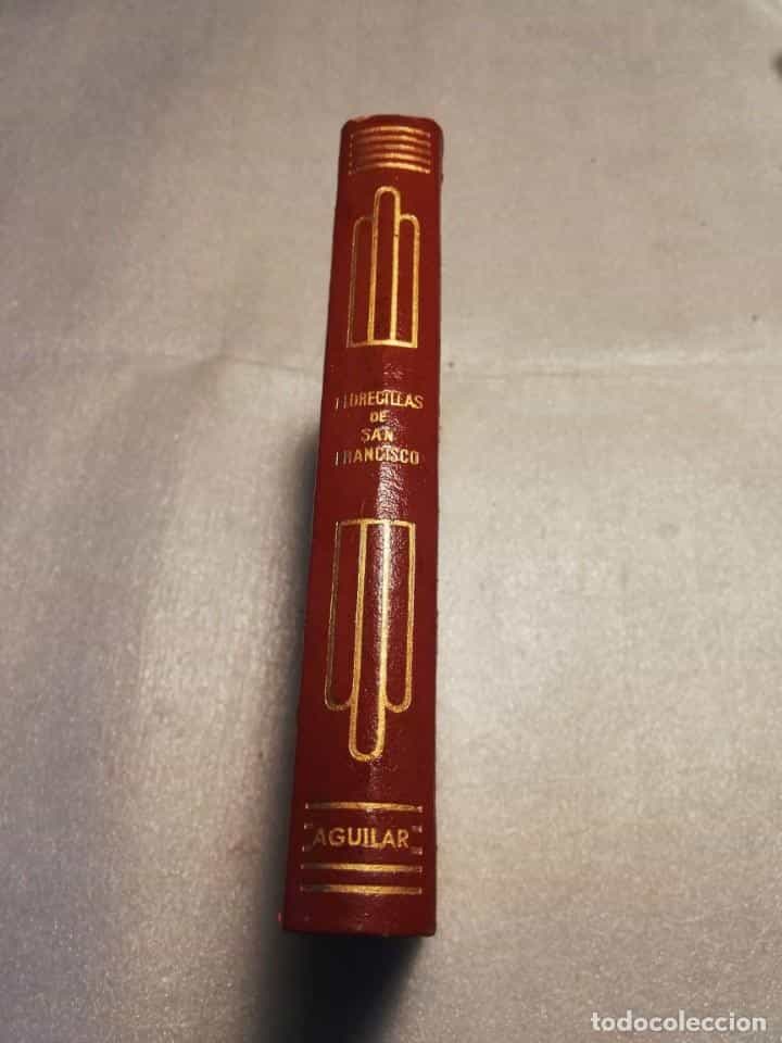 Imagen 2 del libro SAN FRANCISCO DE ASIS. FLORECILLAS DEL GLORIOSO SEÑOR. AGUILAR