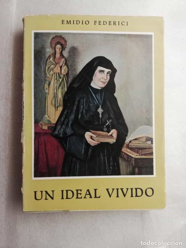 Libro de segunda mano: UN IDEAL VIVIDO. LA BEATA VICENTA Mª LÓPEZ Y VICUÑA. - FEDERICI, EMIDIO.-1959