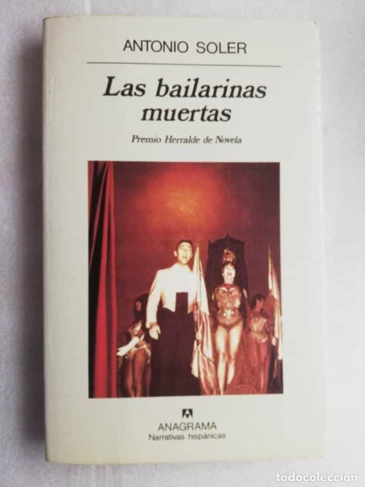 Libro de segunda mano: ANTONIO SOLER LAS BAILARINAS MUERTAS ANAGRAMA