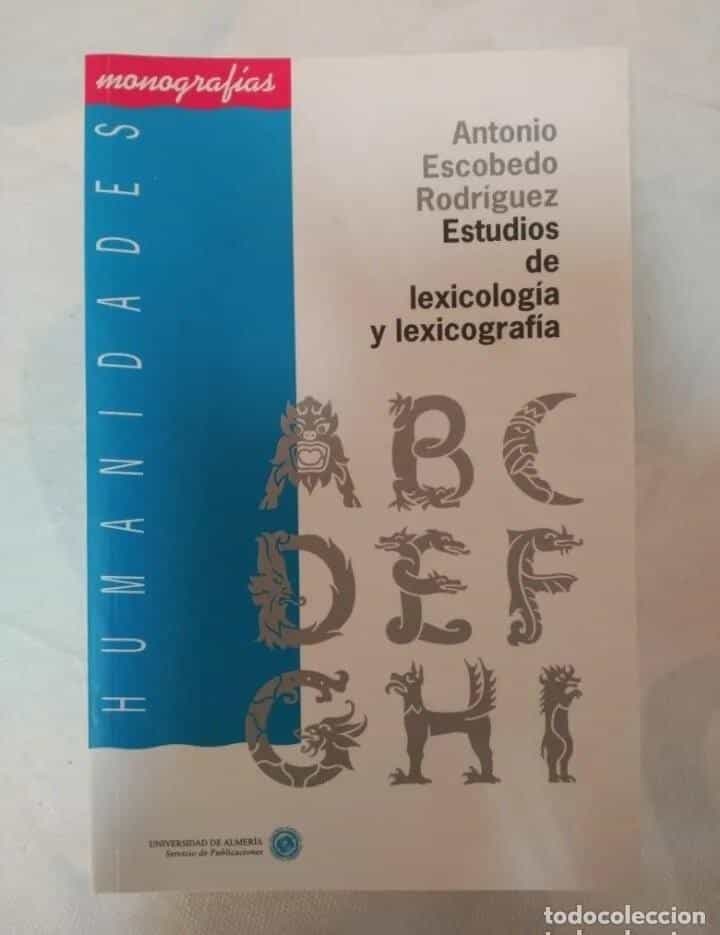 Libro de segunda mano: ESTUDIOS DE LEXICOLOGIA Y LEXICOGRAFIA ANTONIO ESCOBEDO RODRIGUEZ UNIVERSIDAD DE ALMERIA