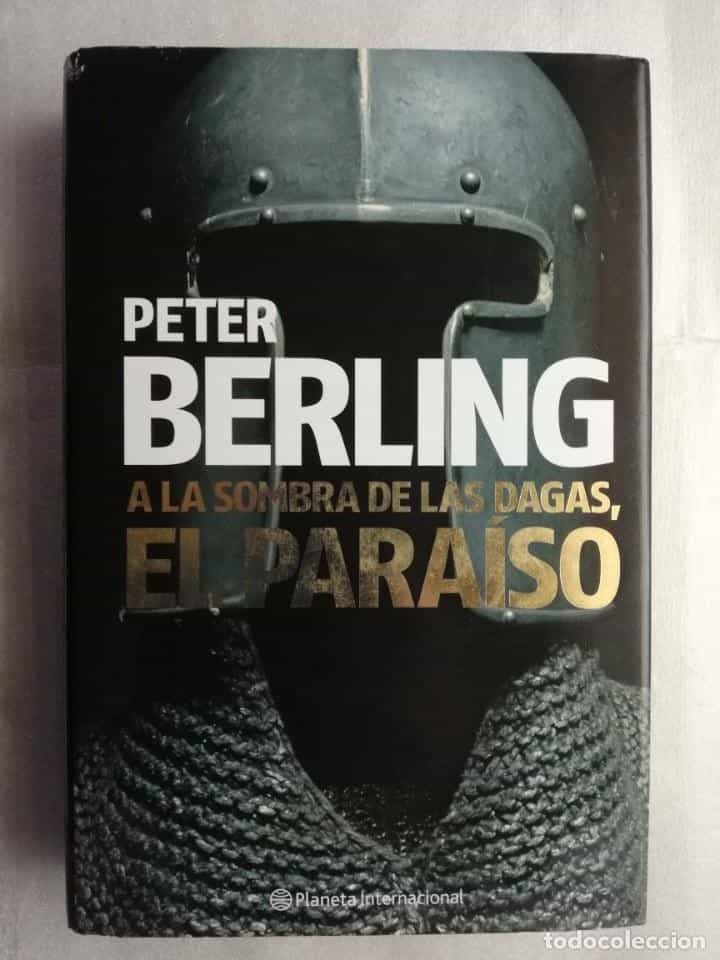 Libro de segunda mano: PETER BERLING. A LA SOMBRA DE LAS DAGAS, EL PARAISO.