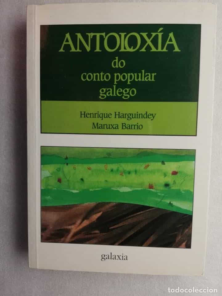 Libro de segunda mano: ANTOLOXÍA DO CONTO POPULAR GALEGO. HARGUINDEY, HENRIQUE; BARRIO
