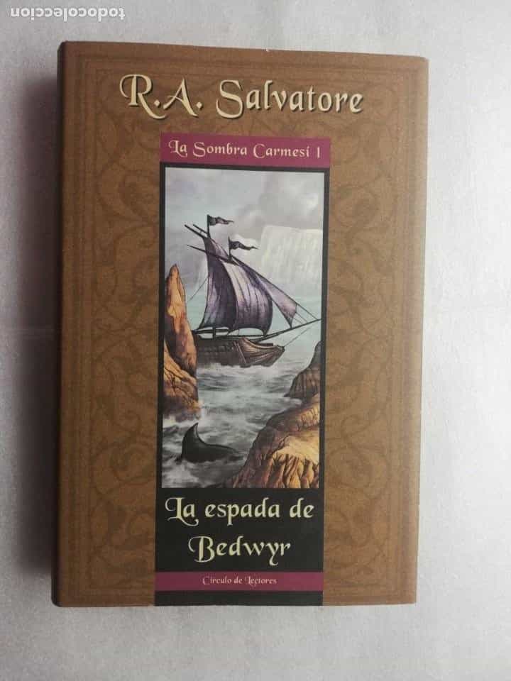 Libro de segunda mano: LA ESPADA DE BEDWYR - LA SOMBRA CARMESI I - R. A. SALVATORE
