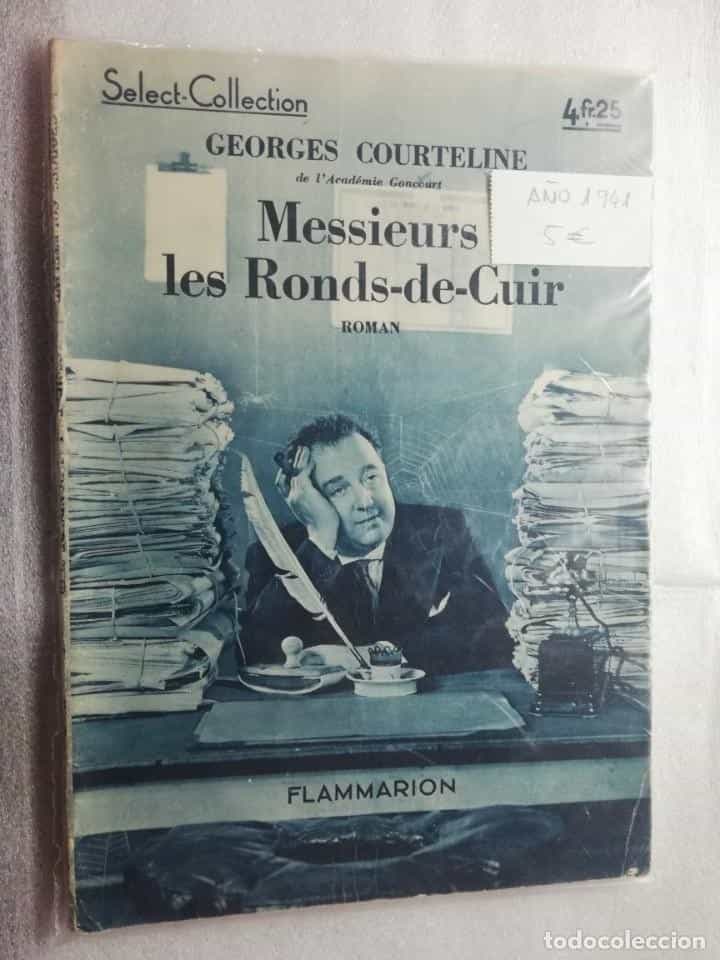 Libro de segunda mano: Messieurs les ronds-de-cuir. GEORGES COURTELINE ROMAN SELECT COLLECTION FLAMMARION AÑO 1941