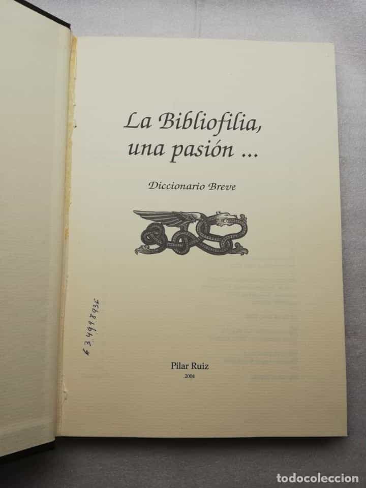 Imagen 2 del libro LA BIBLIOGRAFIA, UNA PASION... PILAR RUIZ DICCIONARIO BREVE