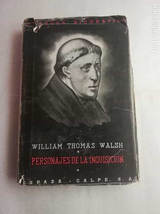 Libro de segunda mano: PERSONAJES DE LA INQUISICIÓN - WALSH, WILLIAM THOMAS