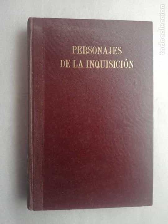 Imagen 2 del libro PERSONAJES DE LA INQUISICIÓN - WALSH, WILLIAM THOMAS