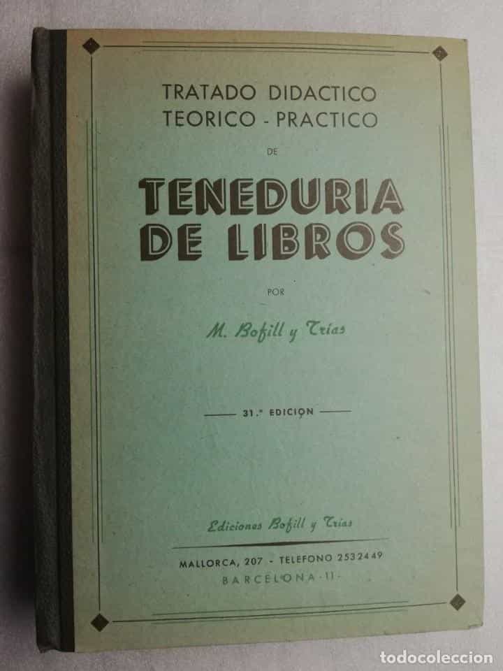 Libro de segunda mano: TRATADO DIDÁCTICO TEÓRICO-PRÁCTICO DE TENEDURÍA DE LIBROS - BOFILL Y TRÍAS, M. 1967 31 EDICION