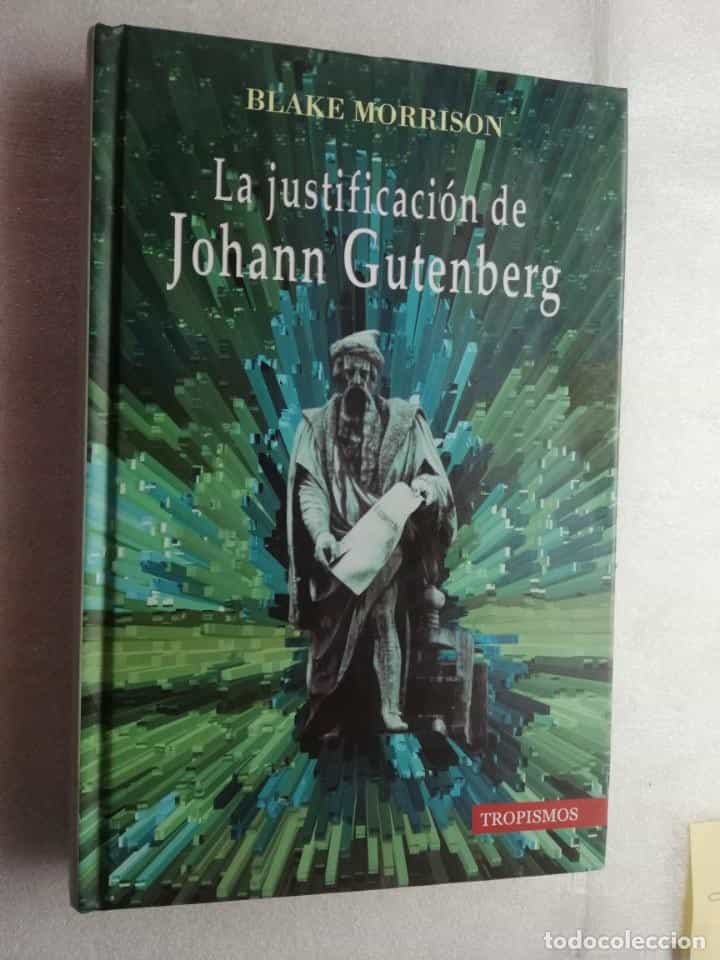 Libro de segunda mano: LA JUSTIFICACIÓN DE JOHANN GUTENBERG - MORRISON, BLAKE ,