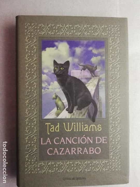 Libro de segunda mano: TAD WILLIAMS. LA CANCIÓN DE CAZARRABO.