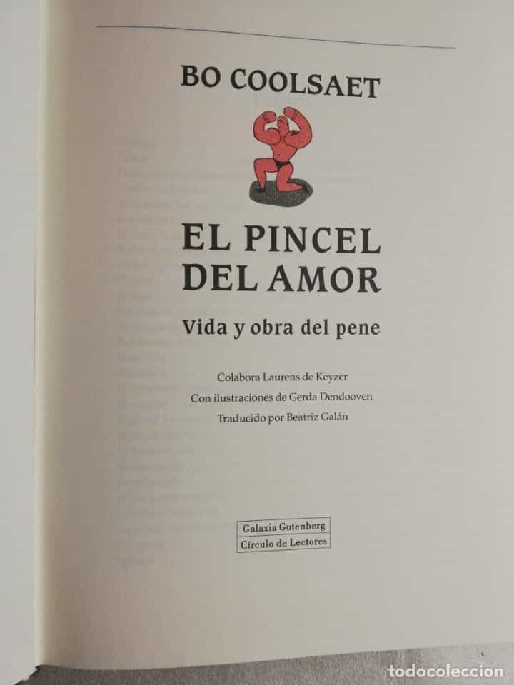 Imagen 2 del libro EL PINCEL DEL AMOR. VIDA Y OBRA DEL PENE. BO COOLSAET - ED. GALAXIA GUTEMBERG