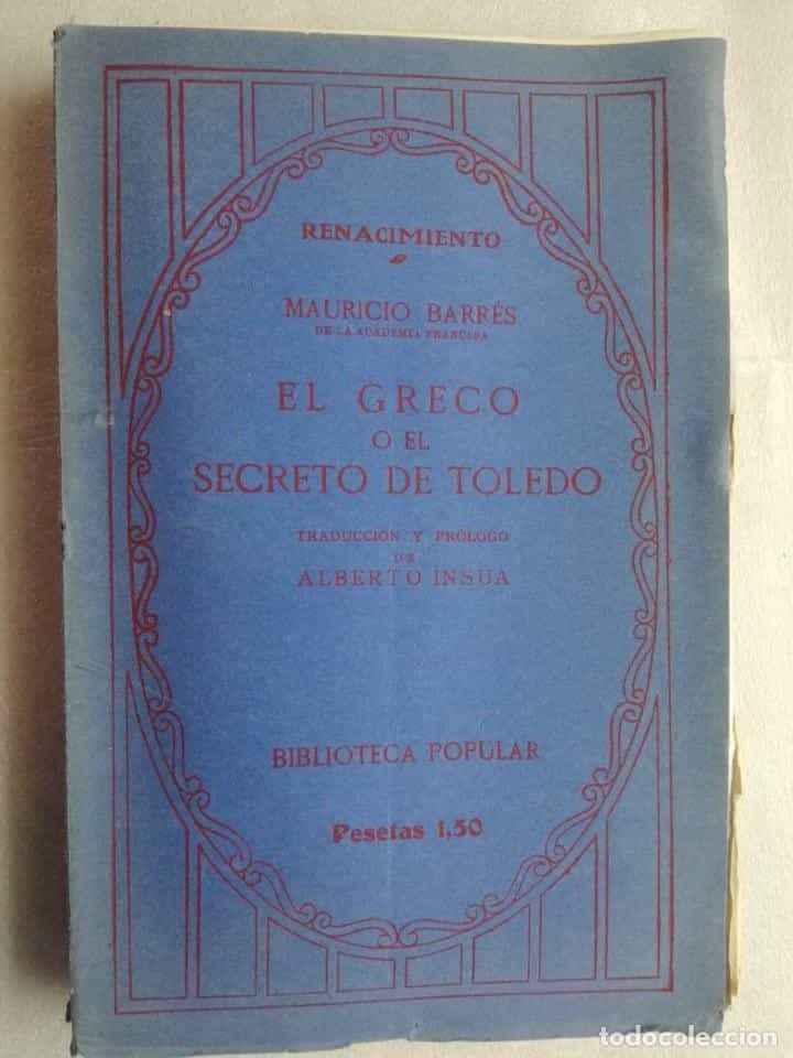 Libro de segunda mano: EL GRECO O EL SECRETO DE TOLEDO. MAURICIO BARRES. 1914
