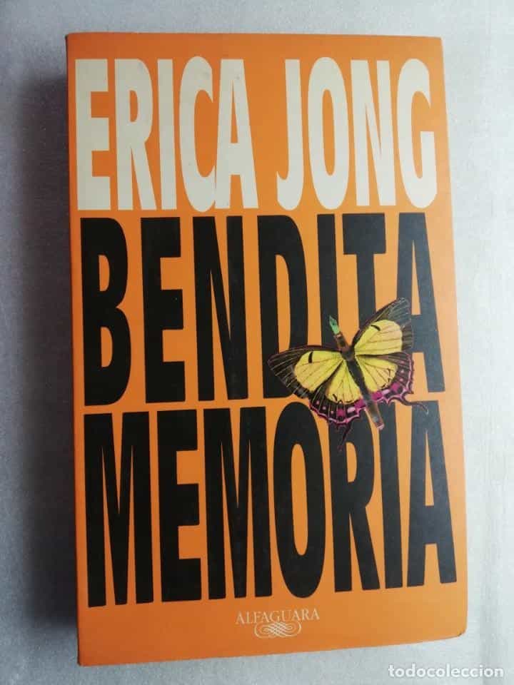 Libro de segunda mano: ERICA JONG BENDITA MEMORIA