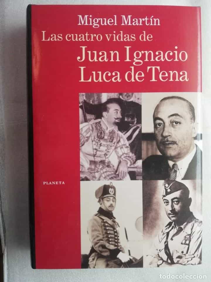 Libro de segunda mano: Las cuatro vidas de Juan Ignacio Luca de Tena