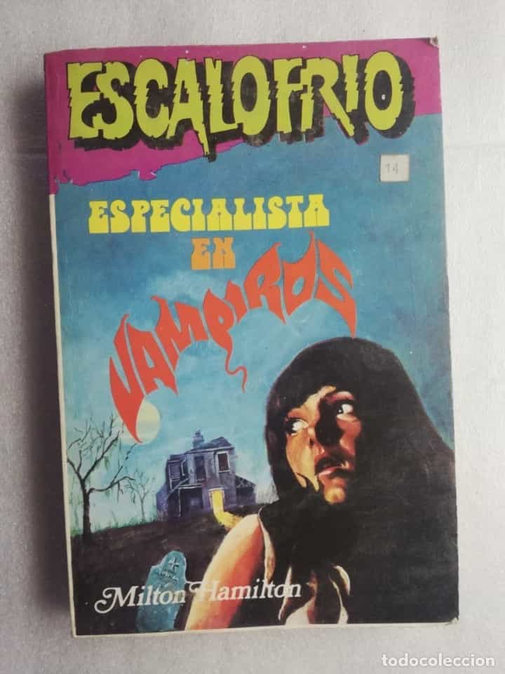 Libro de segunda mano: ESPECIALISTA EN VAMPIROS, ESCALOFRIO Nº 4, MILTON HAMILTON, ED. PETRONIO, 1979
