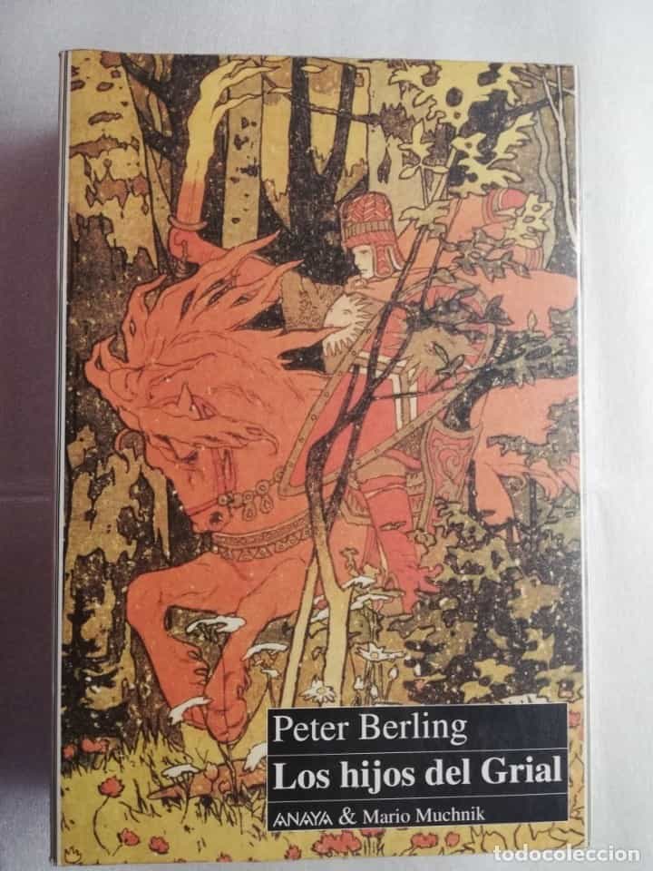 Libro de segunda mano: LOS HIJOS DEL GRIAL. PETER BERLING. ANAYA & MARIO MUCHNIK