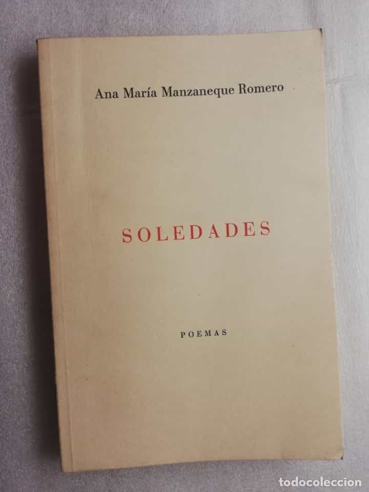 Libro de segunda mano: SOLEDADES. MANZANEQUE ROMERO, Ana María