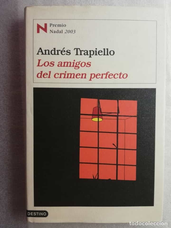 Libro de segunda mano: ANDRÉS TRAPIELLO. LOS AMIGOS DEL CRIMEN PERFECTO