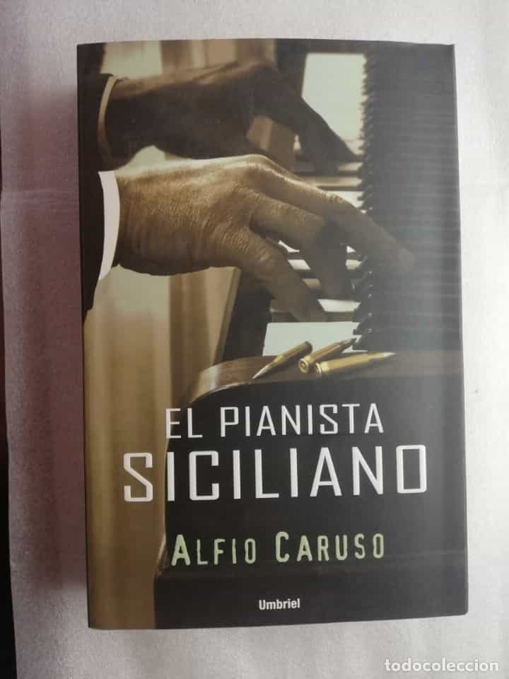 Libro de segunda mano: EL PIANISTA SICILIANO - CARUSO, ALFIO