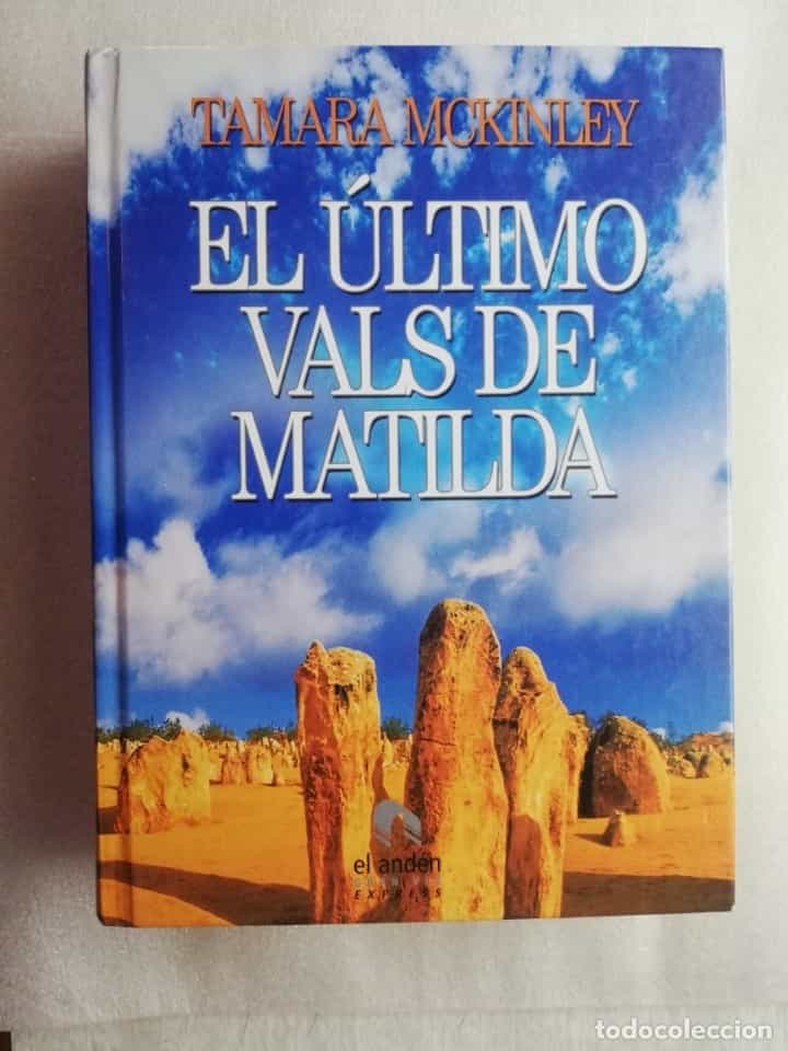 Libro de segunda mano: EL ULTIMO VALS DE MATILDA - TAMARA MCKINLEY - TAPAS DURAS