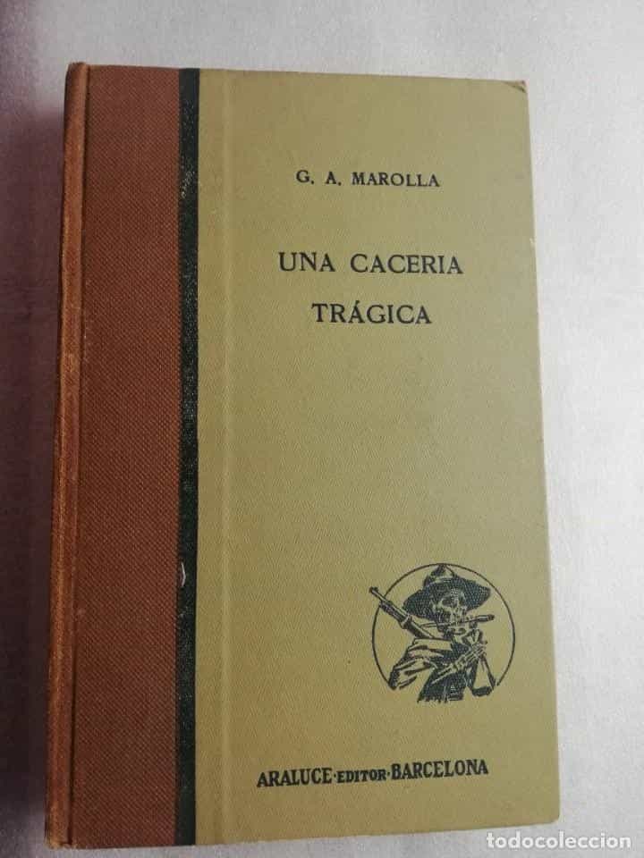 Libro de segunda mano: MAROLLA : UNA CACERÍA TRÁGICA (ARALUCE, 1931) PRIMERA EDICIÓN