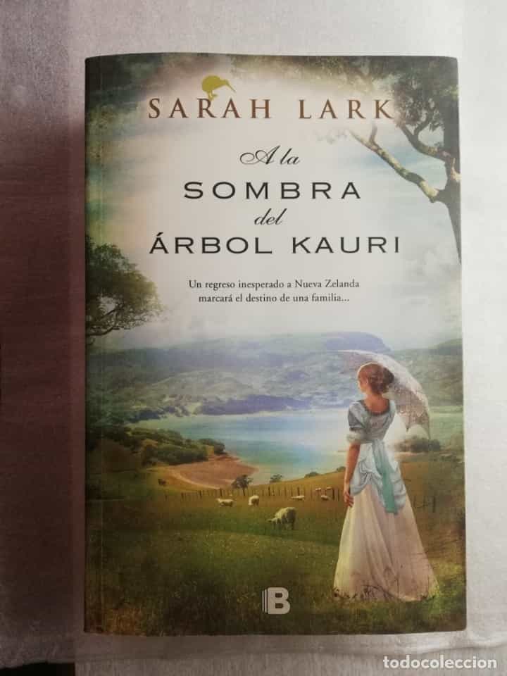 Libro de segunda mano: A LA SOMBRA DEL ÁRBOL KAURI - SARAH LARK - EDICIONES B - LANDSCAPES NOVELS
