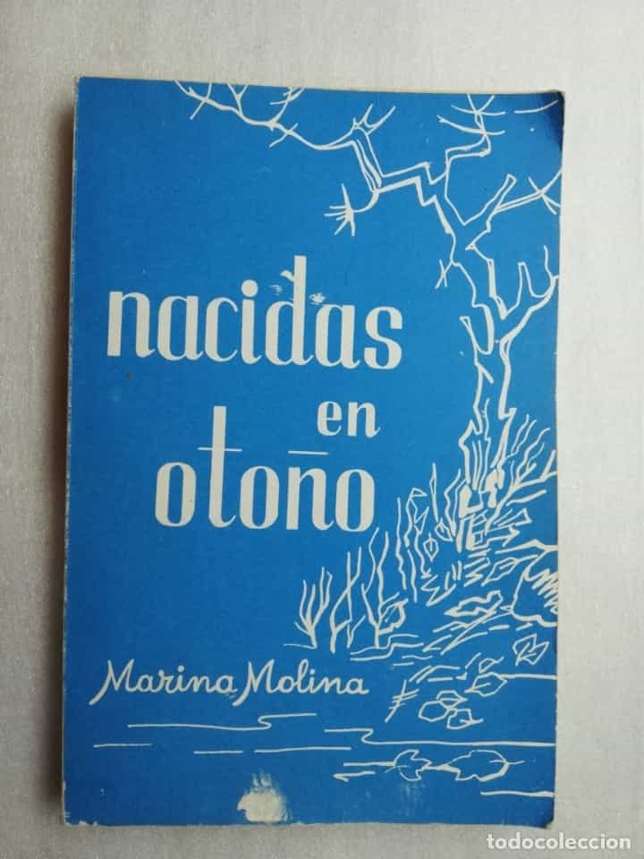 Libro de segunda mano: NACIDAS EN OTOÑO MARINA MOLINA ALMERIA - DEDICADA